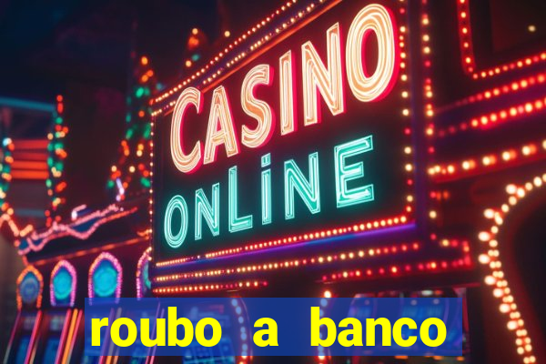 roubo a banco nesta madrugada